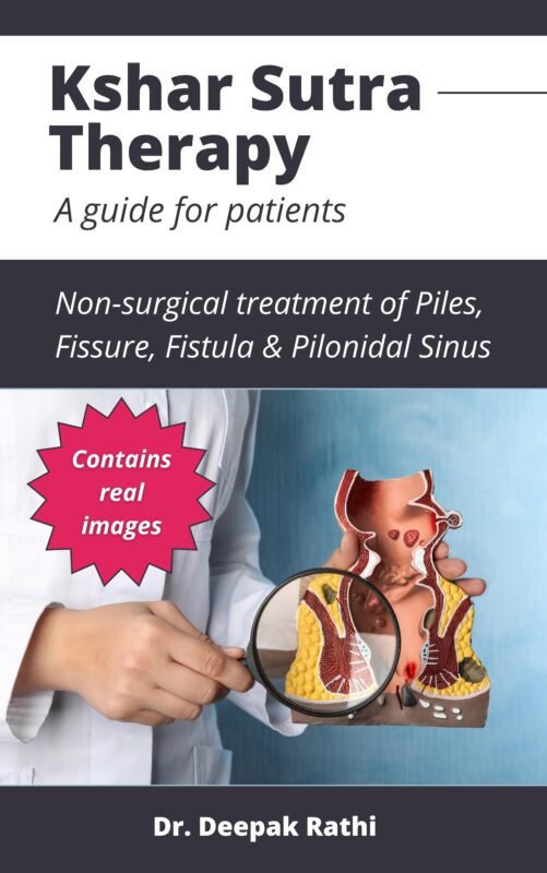 Kshar Sutra Therapy book for patients by Dr Deepak Rathi